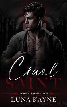 Cruel Saint (Vicious Empire Book 1) by Luna Kayne