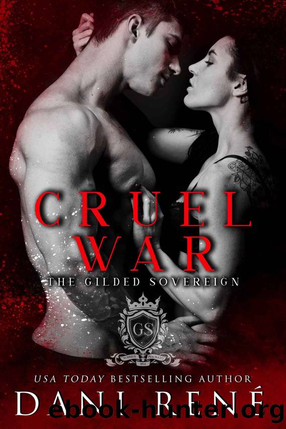 Cruel War: Gilded Sovereign by René Dani