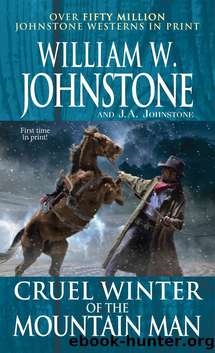 Cruel Winter of the Mountain Man by William W. Johnstone