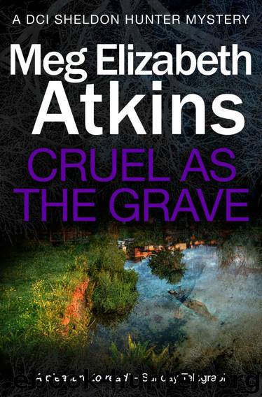 Cruel as the Grave by Meg Elizabeth Atkins