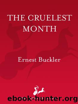 Cruelest Month by Ernest Buckler