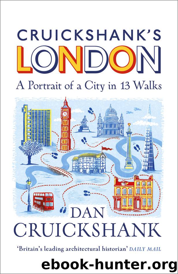 Cruickshank's London by Dan Cruickshank
