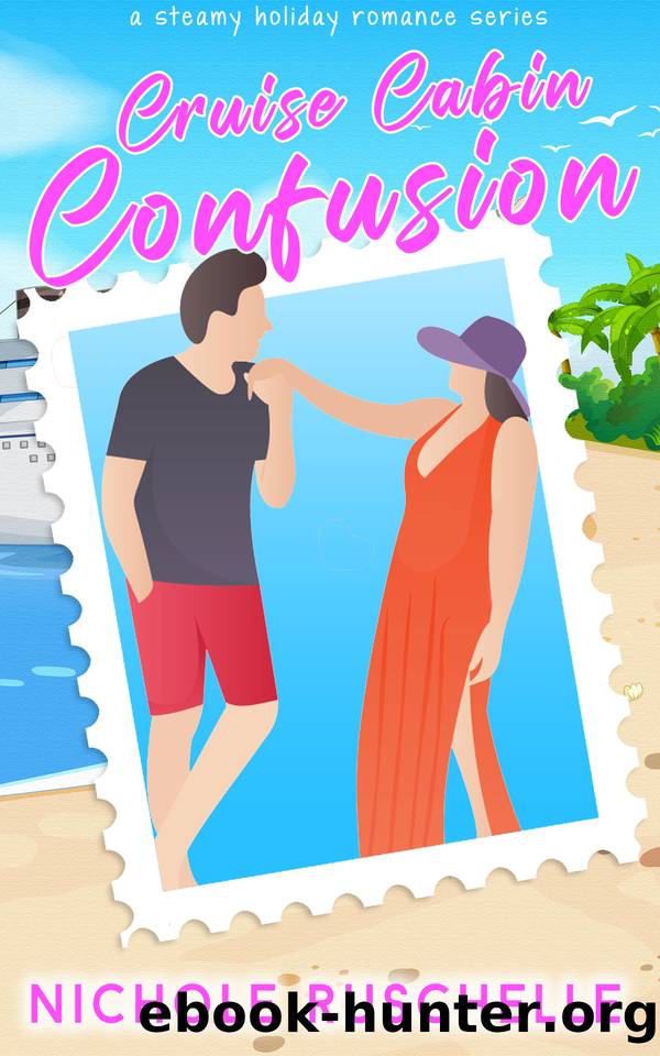 Cruise Cabin Confusion : Cruisin' With Curves Series by Ruschelle Nichole