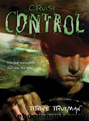 Cruise Control by Terry Trueman