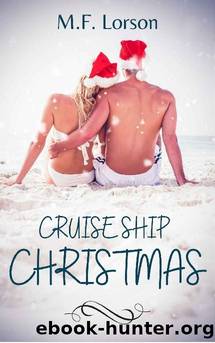 Cruise Ship Christmas: A Holiday Short by M.F. Lorson