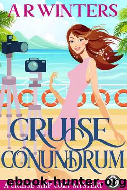 Cruise Ship Cozy Mysteries 05 - Cruise Conundrum by A.R. Winters