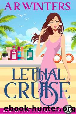 Cruise Ship Cozy Mysteries 09 - Lethal Cruise by A.R. Winters