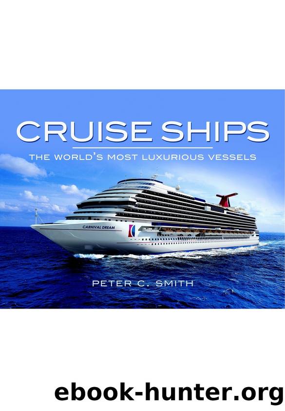 Cruise Ships by Peter C. Smith