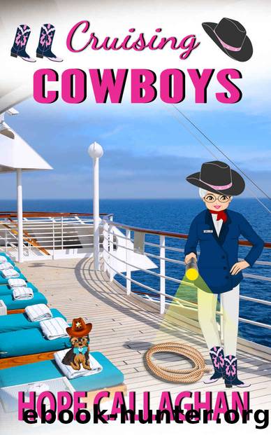 Cruising Cowboys: A Cruise Ship Cozy Mystery Novel (Millie's Cruise Ship Mysteries Book 23) by Hope Callaghan