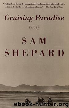 Cruising Paradise by Sam Shepard