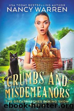 Crumbs and Misdemeanors: The Great Witches Baking Show by Nancy Warren
