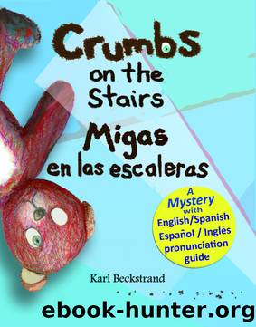Crumbs on the Stairs by Karl Beckstrand