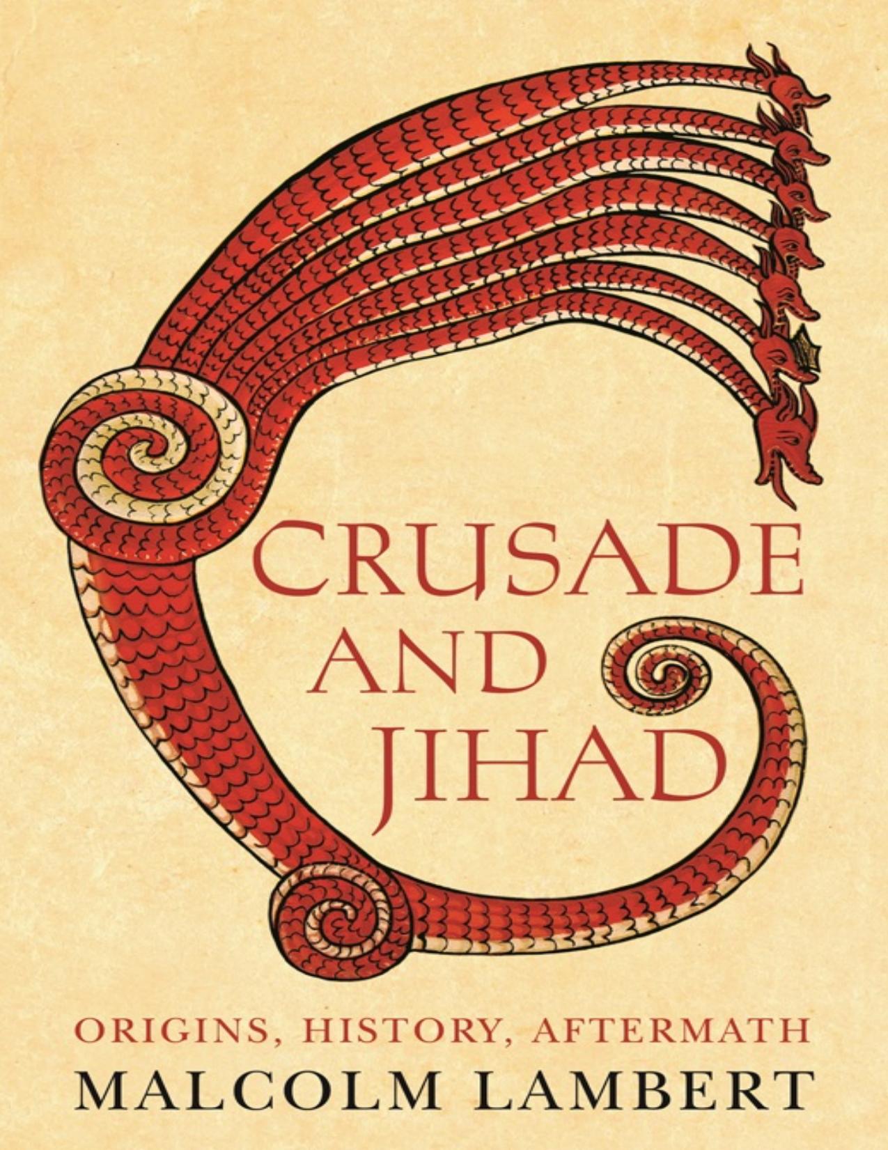 Crusade and Jihad by Malcolm Lambert