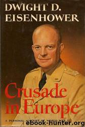 Crusade in Europe by Dwight D. Eisenhower