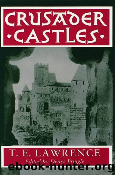 Crusader Castles by T.E. Lawrence