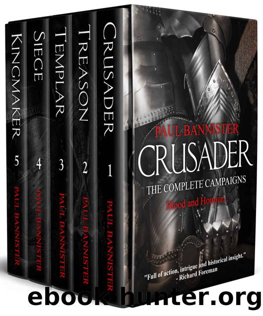 Crusader: The Complete Campaigns by Bannister Paul