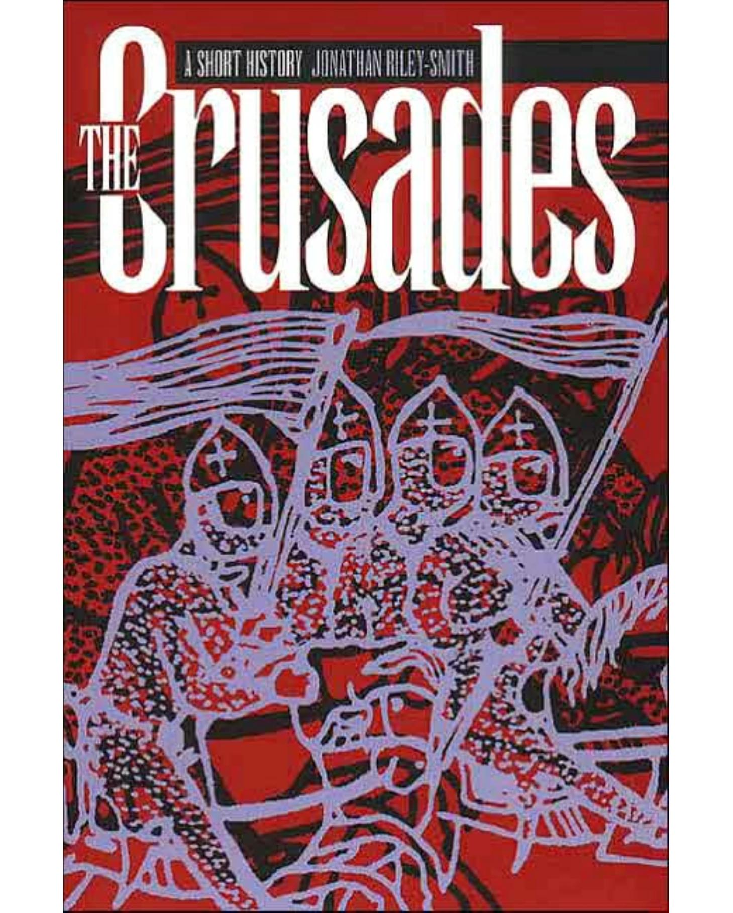 Crusades a short history by Unknown