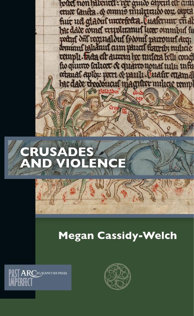 Crusades and Violence by Megan Cassidy-Welch
