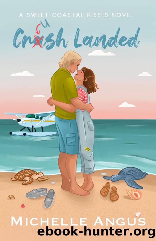 Crush Landed: A Sweet Coastal Kisses Novel by Michelle Angus