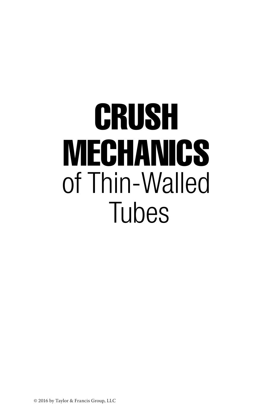 Crush Mechanics of Thin-Walled Tubes (repost) by Dai-heng Chen