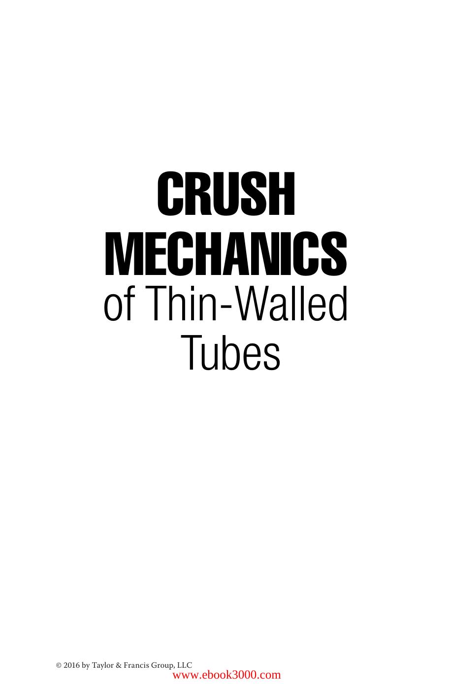 Crush Mechanics of Thin-Walled Tubes by Unknow