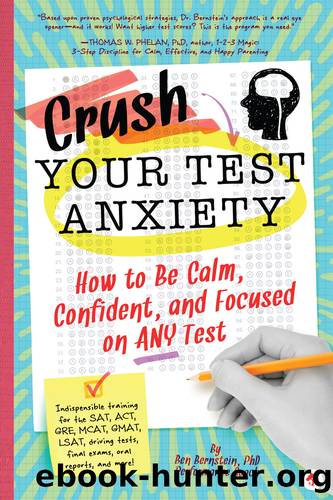 Crush Your Test Anxiety by Ben Bernstein