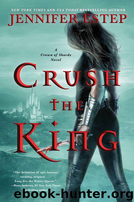 Crush the King by Estep Jennifer