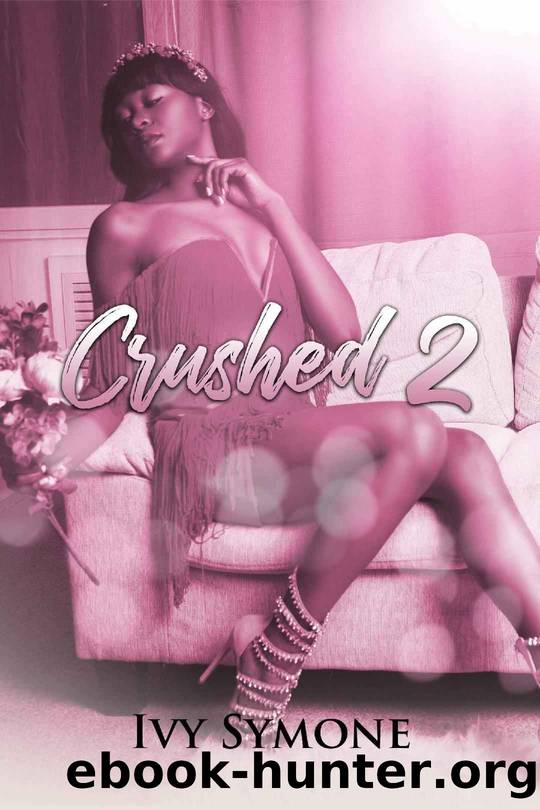 Crushed 2 by Ivy Symone