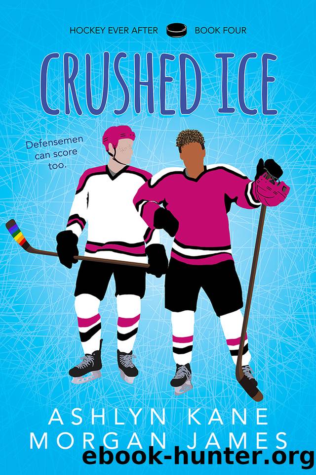 Crushed Ice (Hockey Ever After) by Ashlyn Kane & Morgan James
