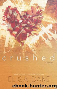 Crushed by Elisa Dane