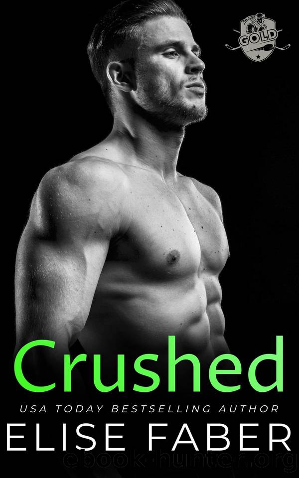 Crushed: Gold Hockey #18 by Elise Faber