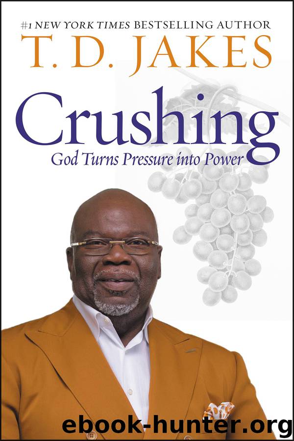 Crushing by T. D. Jakes
