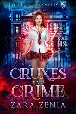 Cruxes and Crime by Zara Zenia