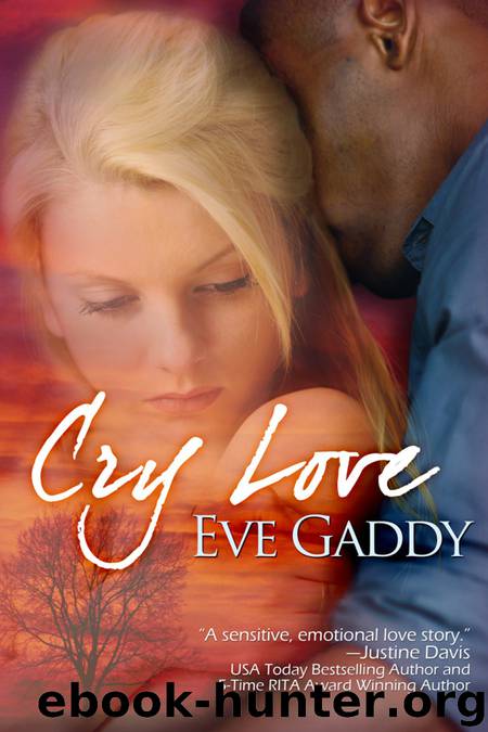 Cry Love by Eve Gaddy