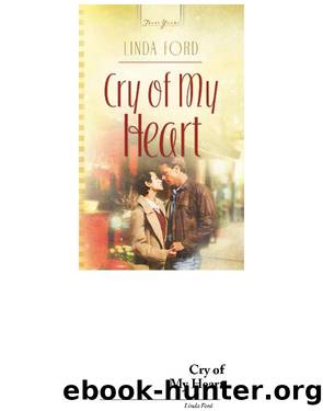 Cry Of My Heart by Linda Ford