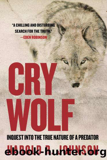Cry Wolf by Harold R. Johnson;