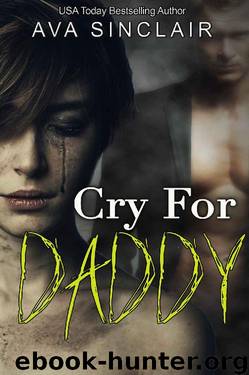Cry for Daddy by Ava Sinclair