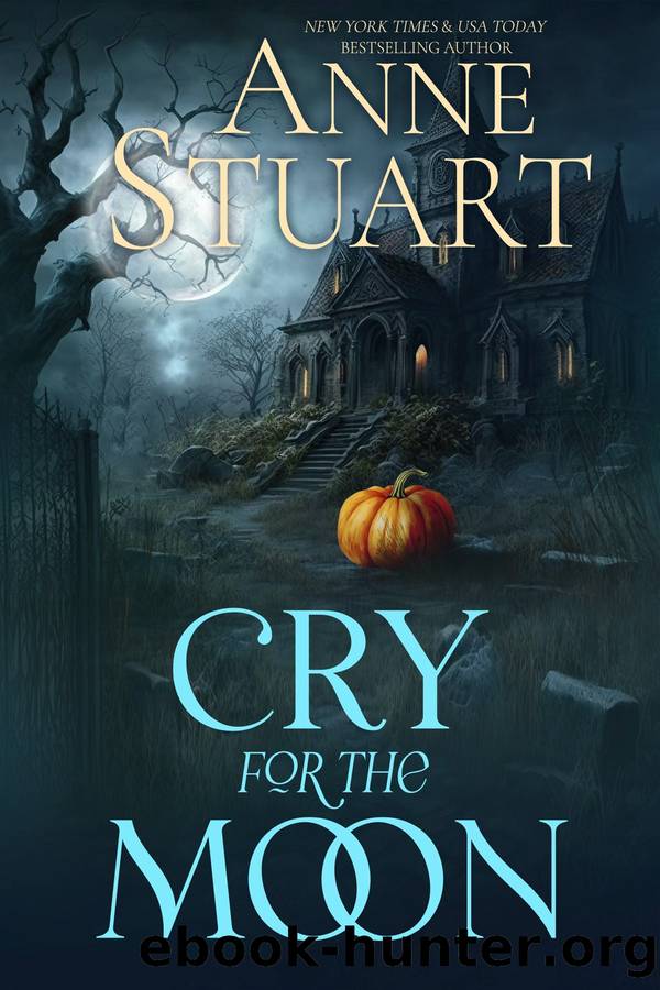 Cry for the Moon by Anne Stuart