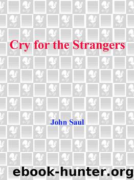 Cry for the Strangers by John Saul