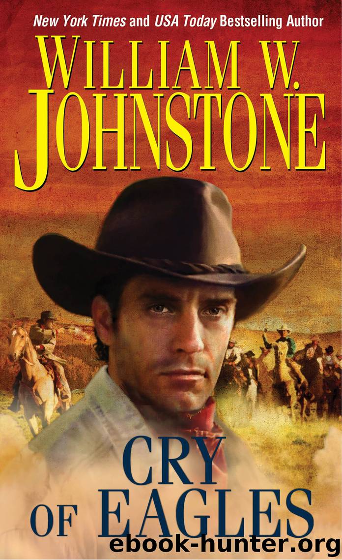 Cry of Eagles by William W. Johnstone