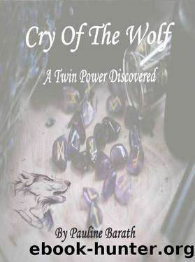 Cry of The Wolf : A Twin Power Discovered by Pauline Barath