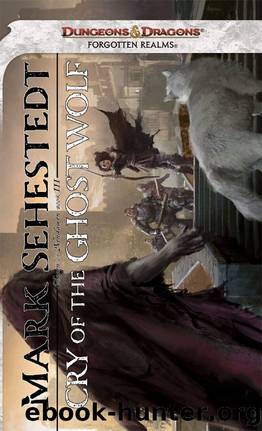 Cry of the Ghost Wolf (Neverwinter NiChosen of Nendawen) by Mark Sehesdedt