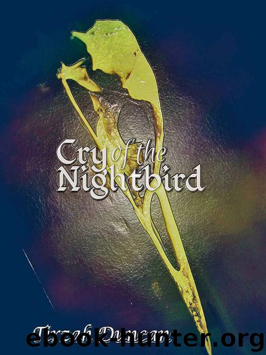 Cry of the Nightbird by Tirzah Duncan