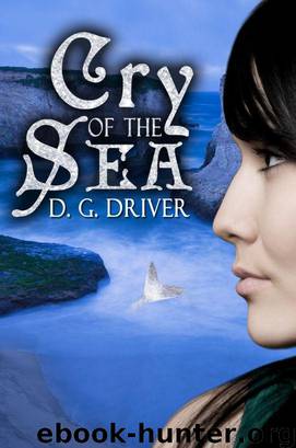 Cry of the Sea by D. G. Driver
