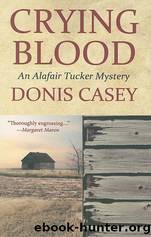 Crying Blood by Donis Casey