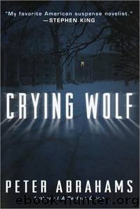 Crying Wolf by Peter Abrahams