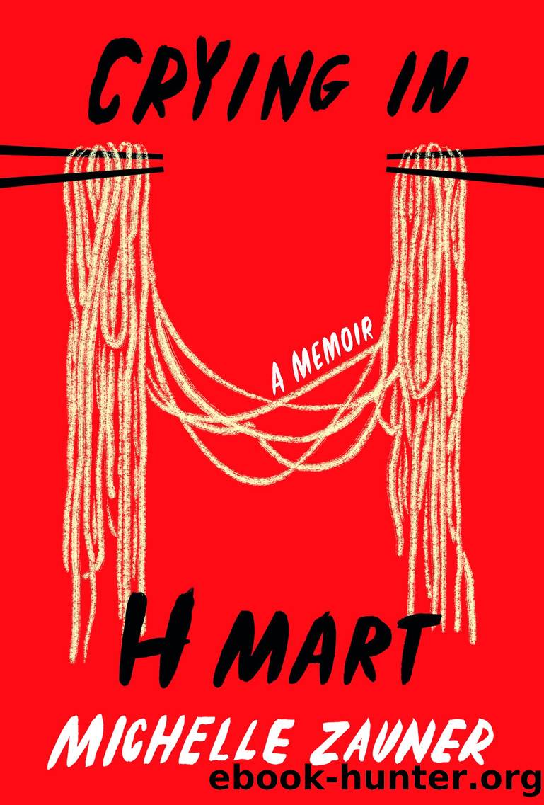 Crying in H Mart by Michelle Zauner;