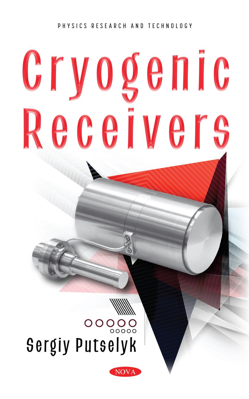 Cryogenic Receivers by Sergiy Putselyk