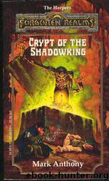 Crypt of the shadowking by Mark Anthony