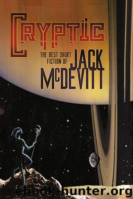 Cryptic - The Best Short Fiction of Jack McDevitt by Jack McDevitt